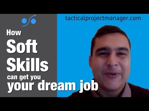 How Soft Skills Can Get You Your Dream Job