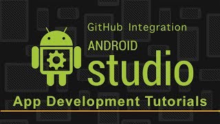 Android Studio App Development | GitHub Integration & Sharing