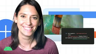 #TheAndroidShow: Behind the scenes with animations & Jetpack Compose