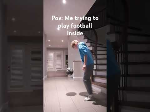 Trying to play football inside #football #soccer #relatable #fyp