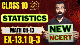 Statistics  Exercise 13.1 Q-3 Solution Class 10 New NCERT Complete Solution Chapter 13 CBSE |RBSE