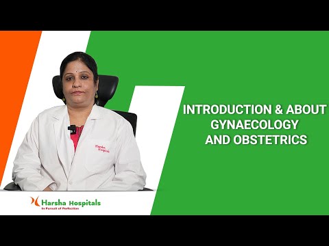 Introduction & about Gynecology and Obstetrics | EPISODE - 01 | Best Surgeon  Doctors in  Hyderabad