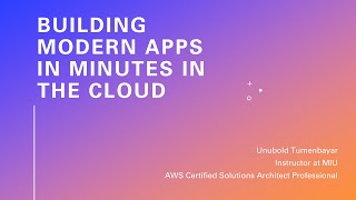 Building modern apps in minutes in the cloud