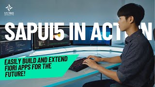 SAPUI5 in Action: Easily build and extend Fiori apps for the future!