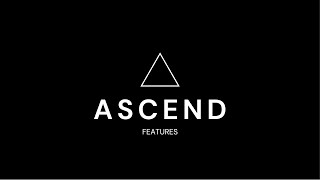 Ascend Features | Powerful Software Tools & Implementation At A Fraction Of The Price