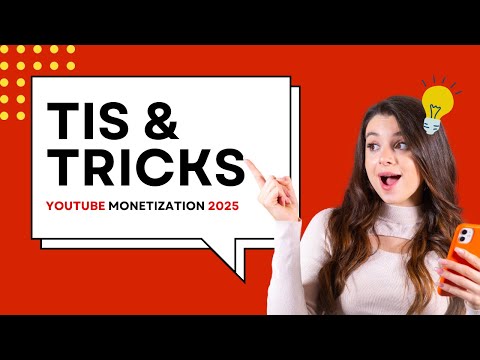 Top YouTube Monetization Tips for 2025 Revealed!