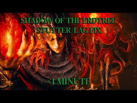 Elden Ring Shadow of the Erdtree DLC Stutter/Lag fix [VERY EASY]