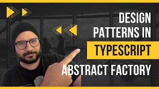ABSTRACT FACTORY - DESIGN PATTERNS IN TYPESCRIPT