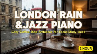 1 Hour Rainy Night Coffee Shop Ambience - Smooth Jazz Piano for Deep Work & Relaxing (Original)
