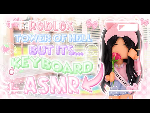 Roblox Tower of Hell but it's *KEYBOARD ASMR* || #2 || iiAamna ❤