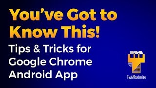 Fast and Easy Google Chrome for Mobile Tips, Tricks and Secrets