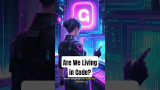 What If This World Is Just a Simulation? 💻🧠 #CuriousMind
