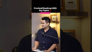 Frontend Developer Roadmap 2026 - Must Watch #shorts #jobs