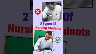 2 Types Of Nursing Students #shorts #nursingofficer #nprep