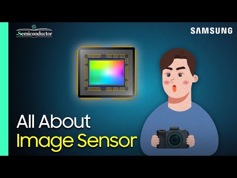 System Semiconductor Image Sensor Explained | 'All About Semiconductor' by Samsung Semiconductor