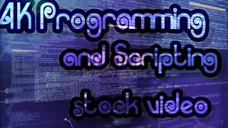4K Programming and Scripting stock|best WhatsApp status|best|coding status|programming|status