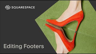 Editing Footers | Squarespace 7.1