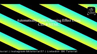 Create Background Color Changing using HTML & CSS  CSS Tutorial By #BKTutorial