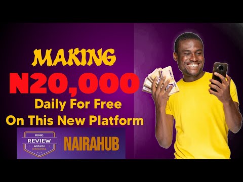 Make #20,000 Daily For Free On This Website || KING REVIEW ON NAIRAHUB