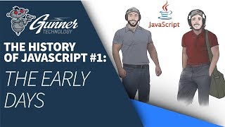 THE HISTORY OF JAVASCRIPT: "The Early Days"