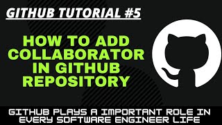 How to Add Collaborator to Repository in Github 2025 | How to give Access to Repository in Github