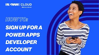 How to sign up for a Power Apps Developer Account