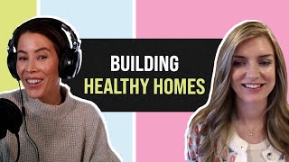 Building Healthy Homes: The Secret to Mold-Free Living with Christine Cimabue