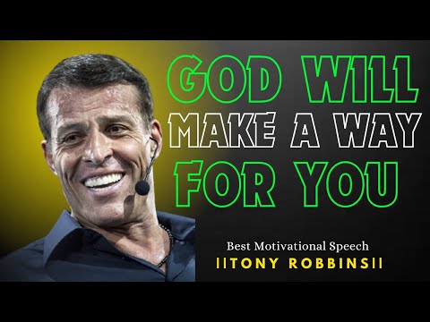 🙌✨God Will Make a Way for You | Powerful Motivational Speech Tony Robbins🙌✨