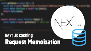Request Memoization Explained | Next.js Caching Mechanism