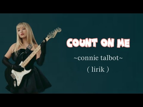 COUNT ON ME - BRUNO MARS Cover by CONNIE TALBOT ( lirik terjemahan )