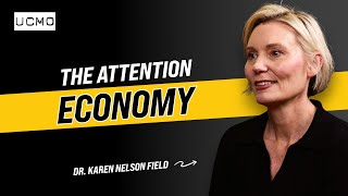 The Attention Economy: Why not all reach is equal with Karen Nelson Field