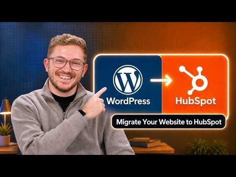 How to Migrate from WordPress to HubSpot: 10 Steps to Get It RIGHT