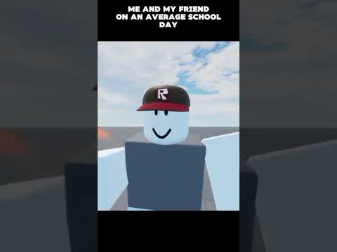 Me And Friends On An Average Day #roblox #trend #shorts