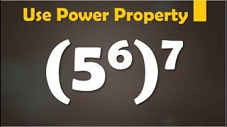 Exponent Math Formula! Power of a Power Made Easy: (5⁶)⁷ Example