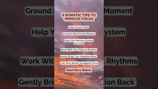 Somatic Tips to Improve Focus #focus #somatictherapy #focustips #mindbodyconnection #improvefocus