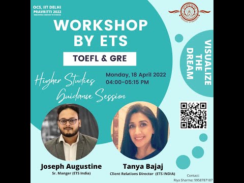 Higher Studies Guidance Session by ETS - TOEFL and GRE, Pravritti 2022