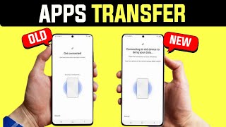 How to Transfer Apps from Samsung to Samsung | Smart Switch Full Guide