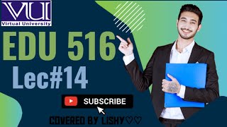EDU 516 (Teaching of English) / Lectures #14/ Midterm Lectures Series 2k25/ VU Midterm Preparation /