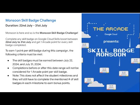 🌧️Monsoon Skill Badges Challenge - Earn EXTRA points for Google Cloud Arcade Program 2024 🚀