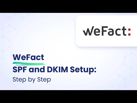 WeFact SPF & DKIM Setup: Step By Step | EasyDMARC