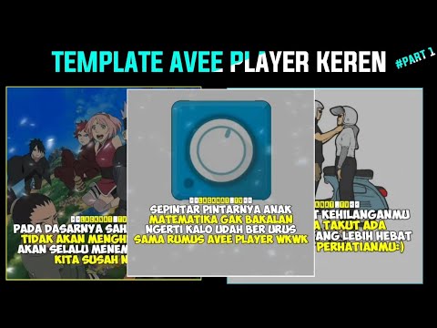 Template avee player terbaru - PART 1 #AVEEPLAYER #AVEEPLAYERINDONESIA