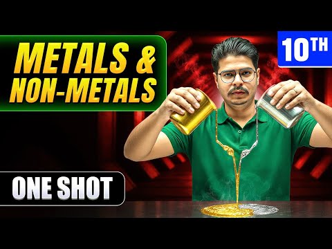 Metals & Non Metals | CLASS 10 Science Chapter 3 | NCERT Covered | Rakshak Sir