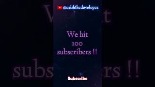 We hit 100 subscribers !! 🥳🎊 #shorts #coding #hacker #programming #trending #viral #trendingshorts