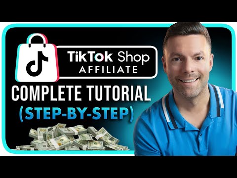 Complete Beginner's Guide to Tiktok Affiliate Marketing & TikTok Shop (Full Course)