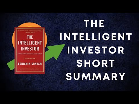The Intelligent Investor Explained in 7 Minutes (Short Summary)