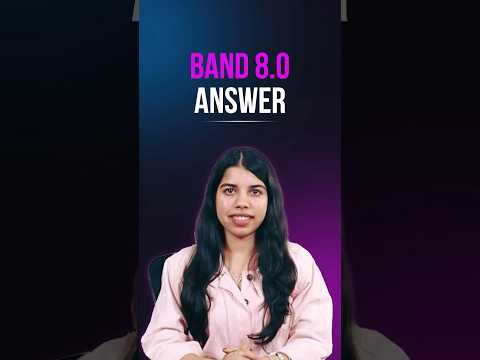 IELTS Speaking Interview Band 8 Answer #ieltsspeaking