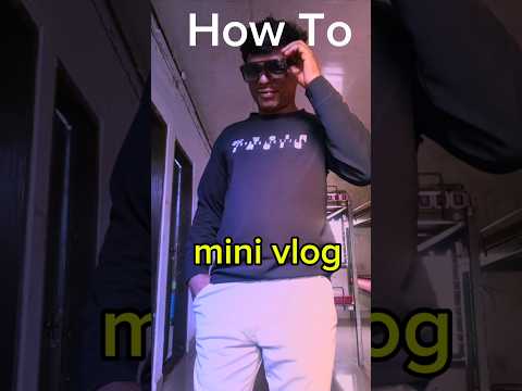 how to make a 📈viral Mini vlog | #howtomakeminivlog #howtoviralshortvideo #howtoviralfirstvlogs