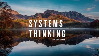 Systems Thinking KEY CONCEPTS