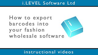How to export barcodes into your fashion wholesale software