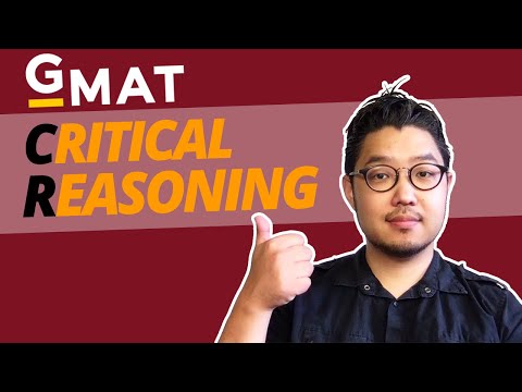 Master Critical Reasoning in GMAT! (with showcase of CR problem solving)